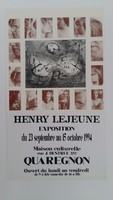 Affiche pour l'exposition <strong><em>Henry Lejeune</em></strong> , à la Maison culturelle (Quaregnon) , du 13 septembre au 15 octobre 1994.